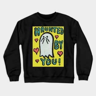 Haunted By You Crewneck Sweatshirt